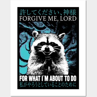 Forgive Me Raccoon Posters and Art